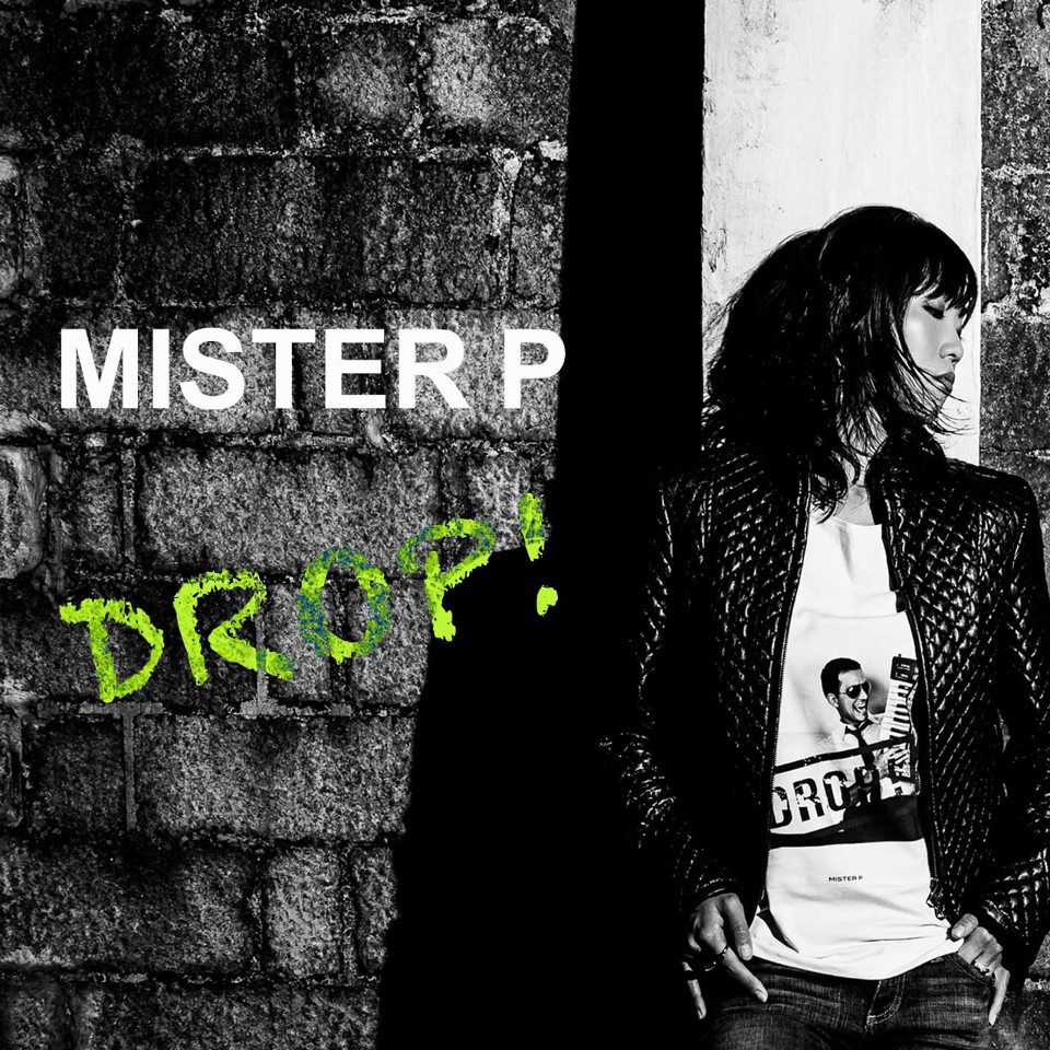 Pochette du single de Mister P «Drop!» (2012) Pochette du double album de Mister P «Drop!» (2012)